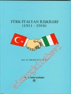 Türk - İtalyan İlişkileri ( 1911 - 1916 ) -        1995