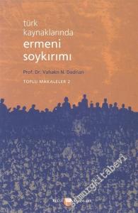 Türk Kaynaklarında Ermeni Soykırımı, Toplu Makaleler Kitap - 2 -        2005