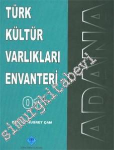 Türk Kültür Varlıkları Envanteri Adana - 01 -
