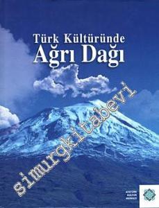 Türk Kültüründe Ağrı Dağı -