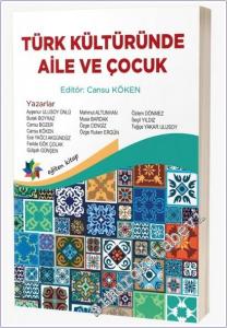 Türk Kültüründe Aile ve Çocuk -        2025