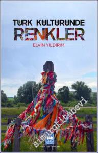 Türk Kültüründe Renkler -