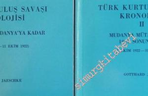 Türk Kurtuluş Savaşı Kronolojisi Cilt 1-2: Mondros'tan Mudanya'ya Kadar 30 Ekim 1918 - 11 Ekim 1922 / Mudanya Mitarekesinden 1923 Sonuna Kadar -        1989