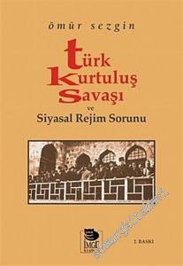 Türk Kurtuluş Savaşı ve Siyasal Rejim Sorunu -        2005