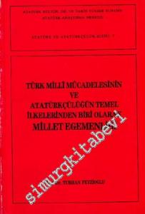 Türk Milli Mücadelesinin ve Atatürkçülüğün Temel İlkelerinden Biri Olarak Millet Egemenliği -        1999
