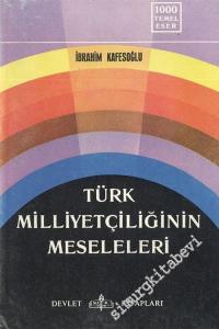 Türk Milliyetçiliğinin Meseleleri -        1970