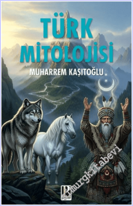 Türk Mitolojisi -