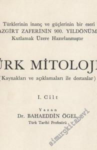 Türk Mitolojisi Cilt: 1 Kaynakları ve Açıklamaları ile Destanlar -        1971