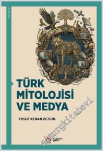Türk Mitolojisi ve Medya -        2026