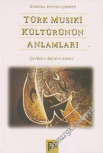 Türk Musıki Kültürünün Anlamları -        1996