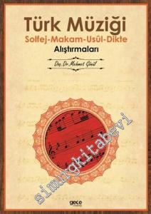 Türk Müziği Solfej, Makam, Usul, Dikte Alıştırmaları -