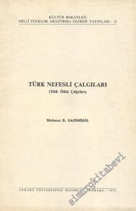 Türk Nefesli Çalgıları: Türk Ötkü Çalgıları -