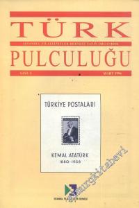 Türk Pulculuğu Filatelik Dergi - Sayı: 5, Mart 1996