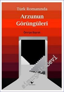 Türk Romanında Arzunun Görüngüleri -        2023