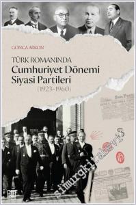 Türk Romanında Cumhuriyet Dönemi Siyasi Partileri (1923-1960) -        2025