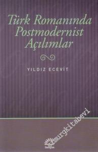 Türk Romanında Postmodernist Açılımlar -        2012