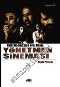 Türk Sinemasına Yeni Bir Bakış: Yönetmen Sineması -        2005