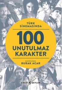 Türk Sinemasında 100 Unutulmaz Karakter -        2016