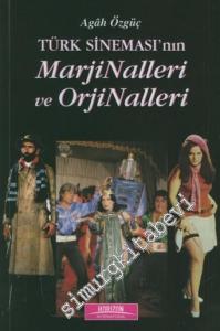 Türk Sineması'nın Marjinalleri ve Orjinalleri -