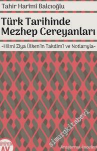 Türk Tarihinde Mezhep Cereyanları -        2019