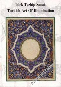 Türk Tezhip Sanatı = Turkish Art of Illumination -        2003
