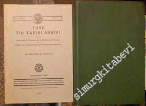 Türk Tıb Tarihi Arkivi Dergisi, Sayı: 1 - 21/22; Yıl: Mart 1935 - 1943 -