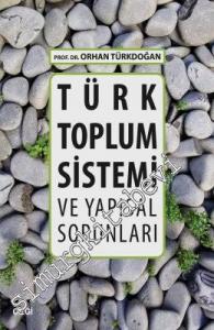 Türk Toplum Sistemi ve Yapısal Sorunları -