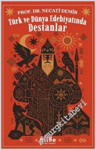 Türk ve Dünya Edebiyatında Destanlar -        2025