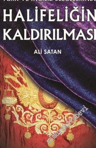 Türk ve İngiliz Belgelerinde Halifeliğin Kaldırılması -        2017