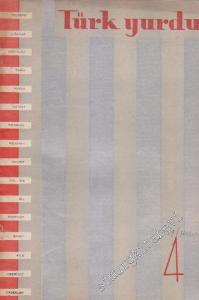 Türk Yurdu - Türk Ocaklarının Fikirlerini Neşreder Aylık Mecmua - Sayı: 4 (274)    49  Haziran