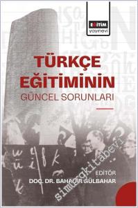 Türkçe Eğitiminin Güncel Sorunları -        2025