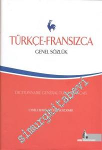 Türkçe - Fransızca Genel Sözlük = Dictionnaire General Turc - Français -