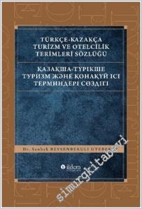 Türkçe - Kazakça Turizm ve Otelcilik Terimleri Sözlüğü -        2026