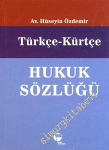Türkçe - Kürtçe Hukuk Sözlüğü -        2015