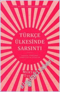 Türkçe Ülkesinde Sarsıntı : Yaşayan Türkçemiz - Tenkitler ve Cevaplar  -        2022
