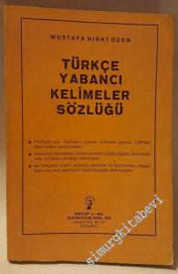 Türkçe Yabancı Kelimeler Sözlüğü -        1962