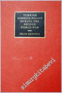 Turkish Foreign Policy During the Second World War -        1979