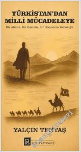 Türkistan'dan Milli Mücadeleye -        2025