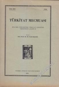 Türkiyat Mecmuası - Cilt: 14       1965