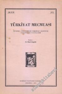 Türkiyat Mecmuası, Malazgirt Savaşı 900. Yıl Dönümü Hatırası - Cilt: 17       1972