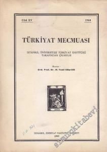 Türkiyat Mecmuası Mehmet Fuad Köprülü Hatırası - Cilt: 15       1969