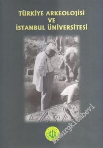 Türkiye Arkeolojisi ve İstanbul Üniversitesi -        2000