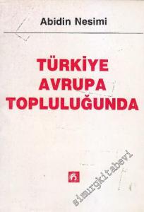 Türkiye Avrupa Topluluğunda -        1989