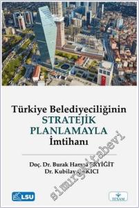 Türkiye Belediyeciliğinin Stratejik Planlamayla İmtihanı -        2025