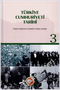 Türkiye Cumhuriyeti Tarihi - Cilt 3 : 1960 Sonrası Türkiye (1960-2000) -        2025