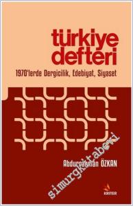 Türkiye Defteri : 1970'lerde Dergicilik Edebiyat Siyaset -        2025