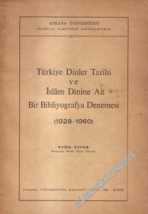 Türkiye Dinler Tarihi ve İslam Dinine Ait Bir Bibliyografya Denemesi ( 1928 - 1960 ) -        1963