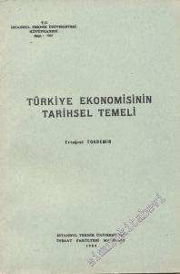 Türkiye Ekonomisinin Tarihsel Temeli -        1985