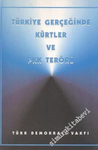 Türkiye Gerçeğinde Kürtler ve PKK Terörü -        1996