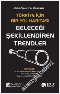 Türkiye İçin Bir Yol Haritası Geleceği Şekillendiren Trendler  -        2024